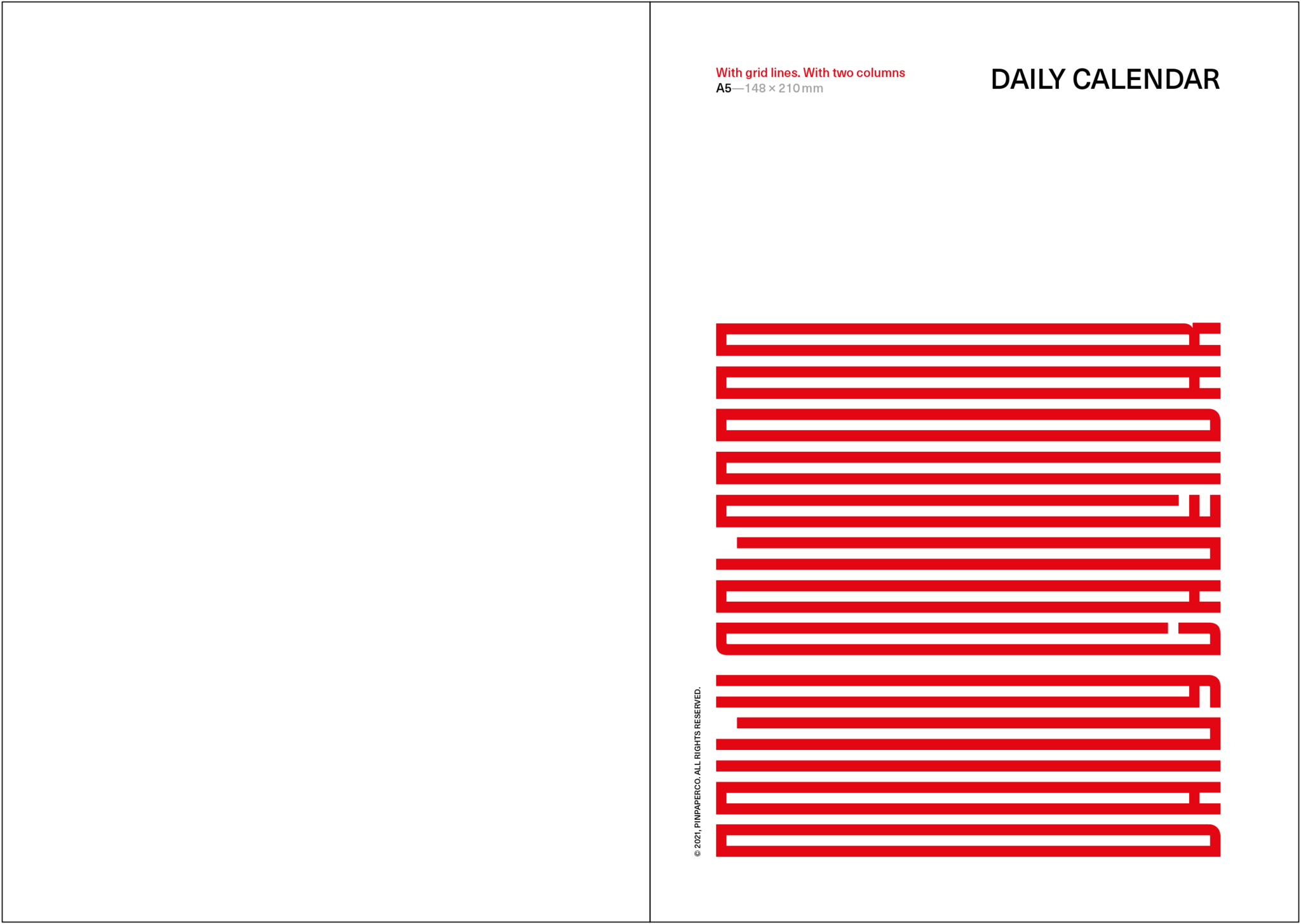 Daily calendar. With grid lines. With two columns.