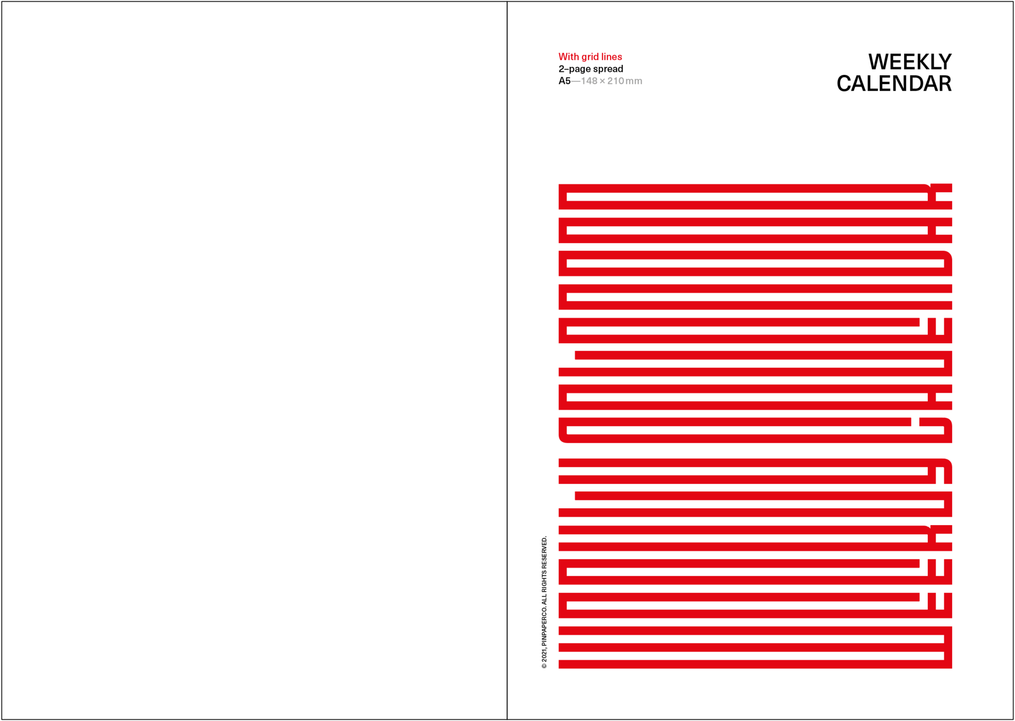 Weekly calendar. With grid lines.